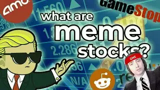 What are Meme Stocks? The History of GME and Meme Stocks