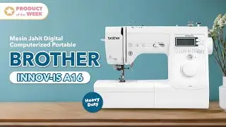 Mesin Jahit Digital Computerized Portable Brother Innov-is A16 Heavy Duty
