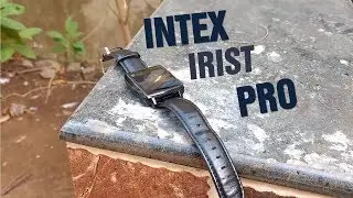 Intex Irist Pro Smartwatch Unboxing & Quicksetup | Best Budget Smartwatch ?