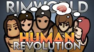 Small Step for Man, Giant Leap for Mankind | Rimworld: Human Revolution