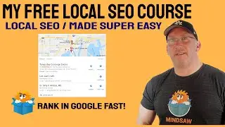 My Free LOCAL SEO COURSE- Local SEO For Beginners- Rank in Google for Local Search Terms in 72 hours