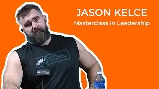 Jason Kelce's Retirement Announcement is a Master Class in Leadership | Modern Servant Leader