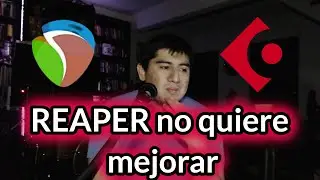 REAPER ESTÁ ESTANCADO Y NO QUIERE MEJORAR
