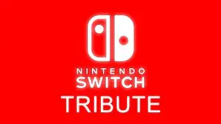 Nitendo Switch Homage (2017-2014. ft Break Free)