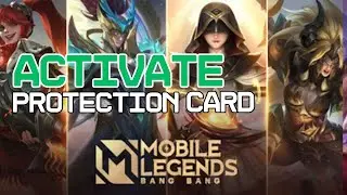 How to Activate Protection Card on MLBB 2024?