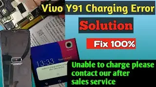 Vivo y91 Charging error solution// Vivo Y91C unable to charge contact after sale service solution