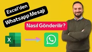 Excel’den Whatsapp Mesajı Nasıl Gönderilir? 