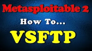 Ethical Hacking Lab: Exploiting FTP  PORT 21on Metasploitable2 with Kali Linux 2024