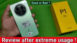 Realme p1 5g review after extreme usage!