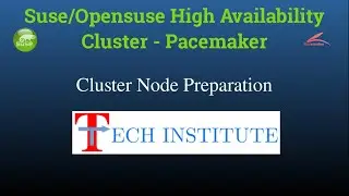 Suse/Opensuse High Availability Cluster - Pacemaker || Cluster Node Preparation