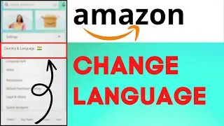 How To Change Language In Amazon | Amazon Language Settings