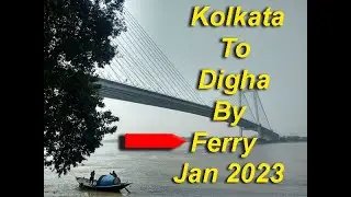 Kolkata to Digha via Ferry. short cut route. #travelvlog #newvideo #dighaseabeach #adventure