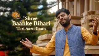 Shree Baanke Bihari Aarti - Aviraas