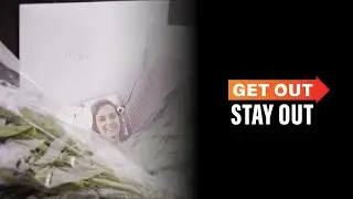 Get Out Stay Out: Don't be the one to leave your loved ones behind