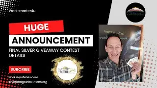 Silver Giveaway Contest Huge Announcement Worksmarter4u Silver And Gold Solutions