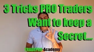 3 TRICKS to successful trading the PRO's keep secret!