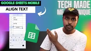 How to align text in google sheets mobile | align text in google sheets mobile