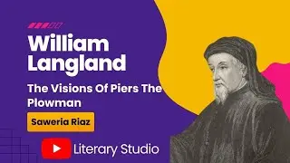 William Langland | The Visions of Piers the Plowman | Urdu | Hindi | Explanation