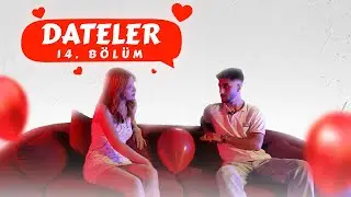 Balon Date Show 14. Bölüm Dateleri