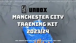 Unboxing Manchester City Training kit 2023/24