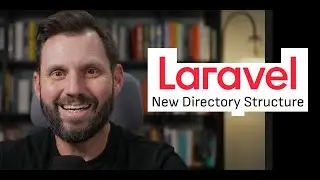Laravel 11: A new streamlined directory structure!