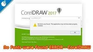 No Fonts were Found ERROR - CorelDRAW [SOLVED]