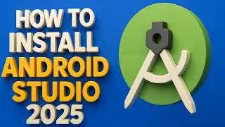 How to Download & Install Android Studio on Windows 10/11 (2025 Step-by-Step Guide)