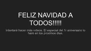 FELIZ NAVIDAD A TODOS (Y 1R ANIVERSARIO DEL CANAL!!!)
