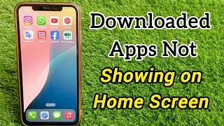 How to Fix Downloaded Apps Not Showing Up on iPhone Home Screen.
