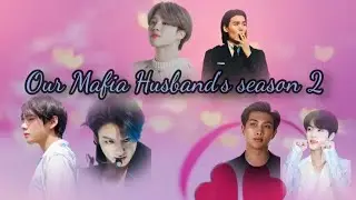 Our Mafia Husband's season 2 part •• 2 ( yoonmin and taekook ) love story ❤️💜.