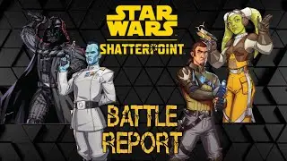 Star Wars Shatterpoint Spectre Squad vs  Empire Battle Report S02E38