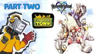Traversing the Town! || Kingdom Hearts Final Mix Part 2