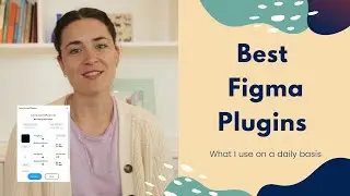 Optimize Your UX Workflow With These Figma Plugins (Plugins I use every day!)