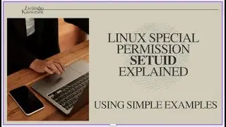 Linux Special Permissions SETUID Easily Explained  - Simple examples given using chmod