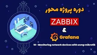10- Monitoring network devices with snmp mikrotik