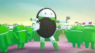 Android Oreo 8.0 Official Trailer