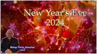 Christmas Octave - Day 7 - New Year’s Eve 2024