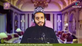 Oj Pana Mere Huzoor Ka Hai||Syed Haidar Ali Qadri||
