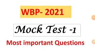 WBP 2021 mock Test 1 🔥🔥🔥🔥/ WBP Math/WBP 2021 important gk/  WBP constable 2021/ WBP SI 2021