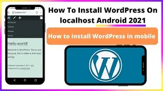 How To Install WordPress On localhost Android 2021 || How to install WordPress in mobile