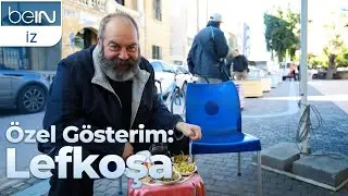Özel Gösterim: İçinden Sınır Geçen Şehir: Lefkoşa