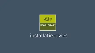 Royal Grass installatie - Hoe installeer je kunstgras?