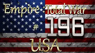 Lets Play - Lets Play - ETW (DM)- USA - ★There Are Too Many Of Them!! ★ ... (196)