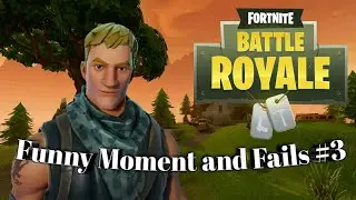 Fortnite Funny Moments and Fails #3 (Fortnite Battle Royale)