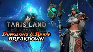 Dungeons & Raids | Complete BreakDown【 TarisLand 】