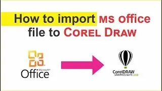 import ms office file in coreldraw hindi