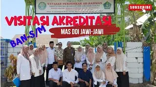KEGIATAN VISITASI MAS DDI JAWI-JAWI KAB.PANGKEP OLEH TIM ASESOR BAN-S/M