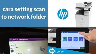 cara setting scan to network folder - printer hp