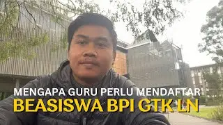 Beasiswa BPI GTK: Mengapa guru perlu lanjut kuliah ke luar negeri?