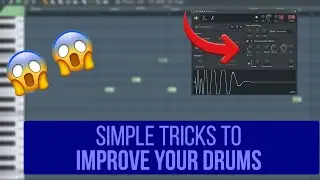 Simple tricks to improve your Drums - DRUMS SAUCE | CertifiedProducer Tutorial FL STUDIO